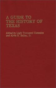 A Guide to the history of Texas by Light Townsend Cummins