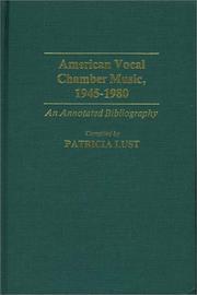 American vocal chamber music, 1945-1980 by Patricia Lust