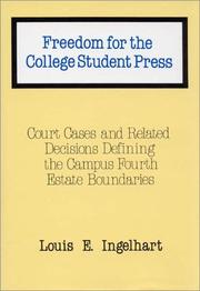 Freedom for the college student press by Louis E. Ingelhart