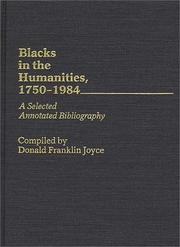 Cover of: Blacks in the humanities, 1750-1984: a selected annotated bibliography