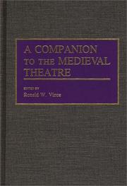 Cover of: A Companion to the medieval theatre by edited by Ronald W. Vince.