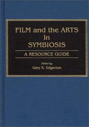 Cover of: Film and the Arts in Symbiosis: A Resource Guide