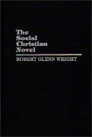 Cover of: The social Christian novel