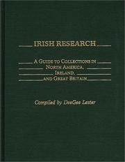 Cover of: Irish research: a guide to collections in North America, Ireland, and Great Britain