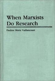 Cover of: When Marxists do research by Pauline Vaillancourt Rosenau