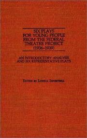 Cover of: Six plays for young people from the Federal Theatre Project (1936-1939): an introductory analysis and six representative plays