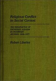 Religious conflict insocial context by Robert Liberles
