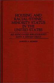 Cover of: Housing and racial/ethnic minority status in the United States by Jamshid A. Momeni