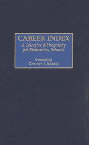 Career index by Gretchen S. Baldauf