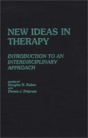 Cover of: New Ideas in Therapy: Introduction to an Interdisciplinary Approach (Contributions in Psychology)