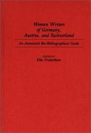 Women Writers of Germany, Austria, and Switzerland by Elke Frederiksen