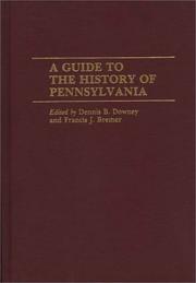 Cover of: A Guide to the history of Pennsylvania
