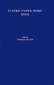 Cover of: Ulster Under Home Rule: A Study of the Political and Economic Problems of Northern Ireland