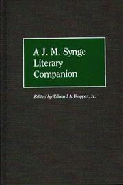 Cover of: A J.M. Synge literary companion by edited by Edward A. Kopper, Jr.