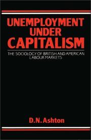 Unemployment under capitalism by D. N. Ashton
