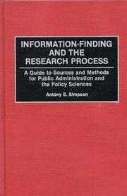 Cover of: Information-finding and the research process: a guide to sources and methods for public administration and the policy sciences