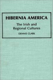 Cover of: Hibernia America: the Irish and regional cultures