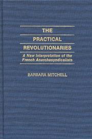 The practical revolutionaries by Barbara Mitchell
