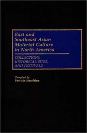 Cover of: East and Southeast Asian material culture in North America | Patricia Haseltine