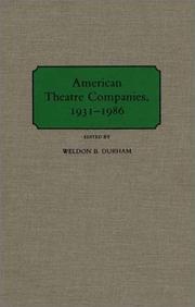 Cover of: American theatre companies, 1931-1986
