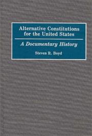 Cover of: Alternative Constitutions for the United States by Steven R. Boyd