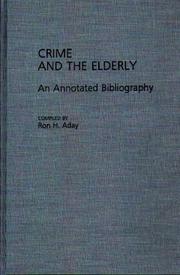 Crime and the elderly by Ron H. Aday
