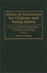 Cover of: Africa in literature for children and young adults: an annotated bibliography of English-language books