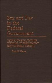 Cover of: Sex and pay in the federal government: using job evaluation systems to implement comparable worth