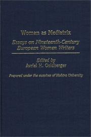 Cover of: Woman as mediatrix by edited by Avriel H. Goldberger.