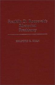 Cover of: Franklin D. Roosevelt's rhetorical presidency by Halford Ross Ryan