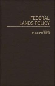 Cover of: Federal Lands Policy by Phillip O. Foss