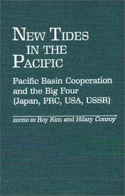 Cover of: New tides in the Pacific: Pacific Basin Cooperation and the Big Four (Japan, PRC, USA, USSR)