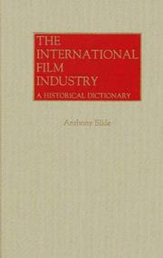 Cover of: The international film industry: a historical dictionary