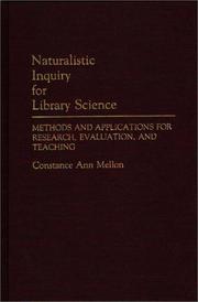 Naturalistic inquiry for library science by Constance A. Mellon