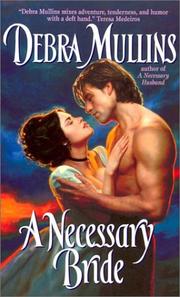 Cover of: A Necessary Bride by Debra Mullins