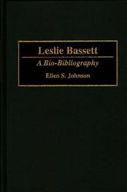 Leslie Bassett by Ellen S. Johnson