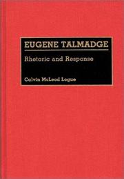 Cover of: Eugene Talmadge: rhetoric and response