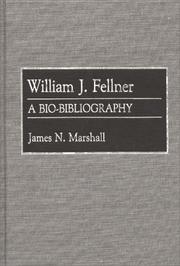 William J. Fellner by James N. Marshall