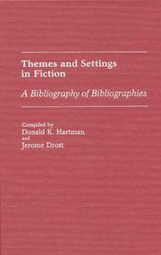 Cover of: Themes and settings in fiction: a bibliography of bibliographies