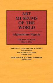 Cover of: Art Museums of the World, Vol. 1: Afghanistan-Nigeria