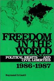 Cover of: Freedom in the World by Raymond D. Gastil, Raymond D. Gastil