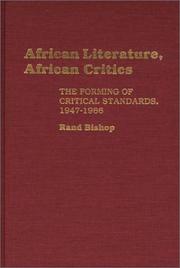 Cover of: African literature, African critics: the forming of critical standards, 1947-1966