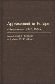 Cover of: Appeasement in Europe: A Reassessment of U.S. Policies (Contributions to the Study of World History)
