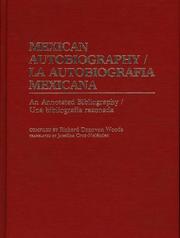 Cover of: Mexican autobiography: an annotated bibliography = La autobiografía mexicana : una bibliografía razonada