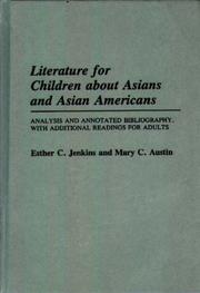 Cover of: Literature for children about Asians and Asian Americans by Esther C. Jenkins