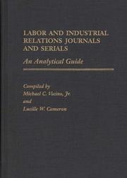 Cover of: Labor and industrial relations journals and serials by Michael C. Vocino