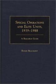 Cover of: Special operations and elite units, 1939-1988: a research guide