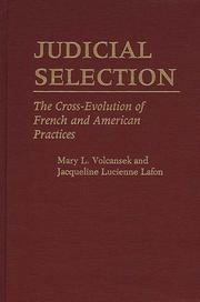 Cover of: Judicial Selection by Mary L. Volcansek, Jacqueline Lucienne Lafon