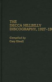 The Decca hillbilly discography, 1927-1945 by Cary Ginell