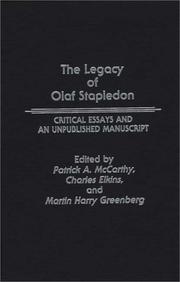Cover of: The Legacy of Olaf Stapledon: critical essays and an unpublished manuscript